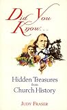 Did You Know.... Hidden Treasures from Church History