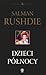 Dzieci północy by Salman Rushdie