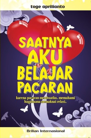 Saatnya Aku Belajar Pacaran