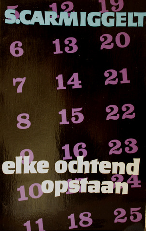 Elke ochtend opstaan (Paperback)
