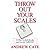 Throw Out Your Scales by Andrew Cate