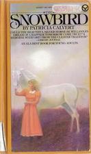 The Snowbird (Mass Market Paperback)