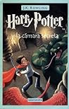 Harry Potter y la Cámara Secreta by J.K. Rowling