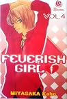Feverish Girl Vol. 4 Feverish Girl Vol. 4