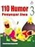 110 Humor Penyegar Jiwa 3