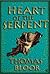 Heart of the Serpent by Thomas Bloor