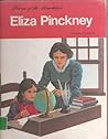 Eliza Pinckney (Heroes of the Revolution)