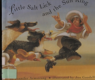 Little Salt Lick and the Sun King (Hardcover)