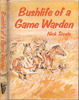 Bushlife of a Game Warden