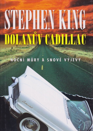 Dolanův cadillac : Noční můry a snové výjevy (Hardcover)