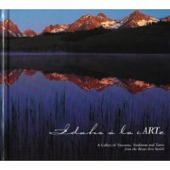 Idaho a la Carte: A Gallery of Treasures, Traditions & Tastes from the Beaux Arts Societe