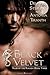 Black Velvet by Delilah K. Stephans
