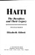 Haiti: The Duvaliers and Their Legacy Haiti: The Duvaliers and Their Legacy