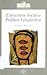 Estructura social e política lingüística