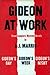 Gideon at Work: Gideon's Day / Gideon's Week / Gideon's Night (Gideon #1-3)