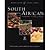 South African Gourmet Food and Wine by Myrna Rosen
