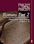Precept Upon Precept-Romans Part 2: Freed from Sin's Power