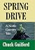 Spring Drive: A North Country Tale (Volume 0)