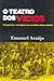teatro dos vícios: transgressão e transigência na sociedade urbana colonial