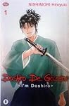 Doshiro De Gozaru (I'm Doshiro) Vol. 1 Doshiro De Gozaru (I'm Doshiro) Vol. 1