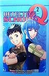 Detective School Q Vol. 2 Detective School Q Vol. 2