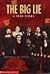 The Big Lie: A True Story