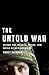 The Untold War: Inside the ...