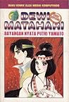Dewi Matahari : Bayangan Nyata Puteri Yamato - Edisi Spesial