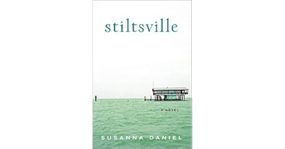 Stiltsville by Susanna Daniel