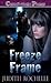 Freeze Frame (The Phoenix Agency, #4)