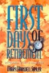 First Days of Retirement: Devotions to Begin Your Best Years