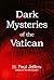 Dark Mysteries of The Vatican