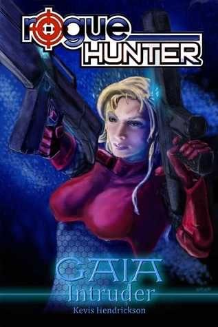 Intruder (Rogue Hunter: Gaia #2)