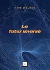 Le futur inversé