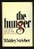 The Hunger by Whitley Strieber The Hunger by Whitley Strieber