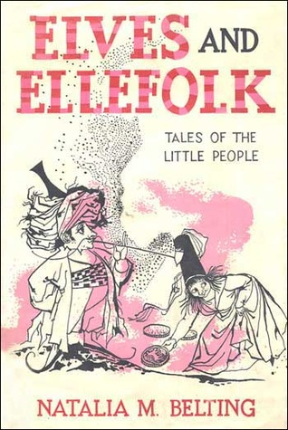 Elves and Ellefolk: Tales of the Little People