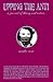 Upping the Anti by UTA Publications