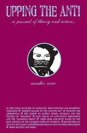 Upping the Anti: A Journal of Theory and Action #9
