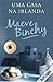 Uma casa na Irlanda by Maeve Binchy Uma casa na Irlanda by Maeve Binchy