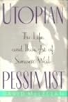 Utopian Pessimist...