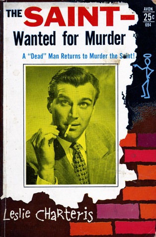 Wanted For Murder (The Saint Series)