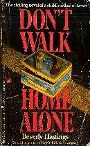 Don't Walk Home Alone (Mass Market Paperback)