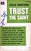 Trust the Saint (The Saint Series)