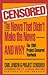 Censored: The News That Didn't Make the News and Why: The 1994 Project Censored Yearbook (Censored)