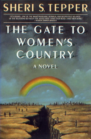 The Gate To Women S Country By Sheri S Tepper