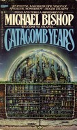 Catacomb Years (Urban Nucleus, #2)