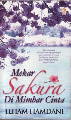 Mekar Sakura di Mimbar Cinta (Paperback)