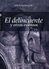 El Delincuente y ...