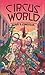 Circus World (Circus World series, Book 1)