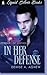 In Her Defense (Heart of Ju...